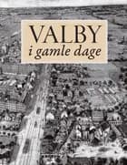 Valby i gamle dage