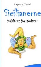Sicilianerne forklaret for turister