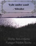 Lyde under vand - Udvidet