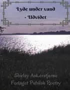 Lyde under vand - Udvidet