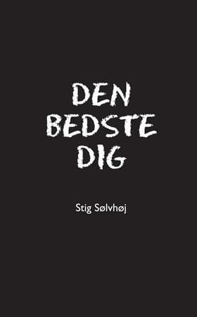 Den bedste dig af Stig Sølvhøj