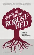 Vejen til sund robusthed