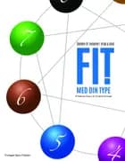 Fit med din type !