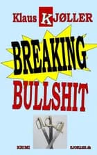 Breaking bullshit