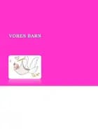 VORES BARN