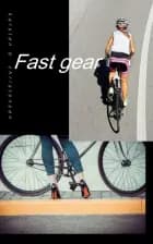 Fast gear
