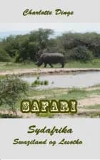 Safari. Sydafrika, Swaziland og Lesotho