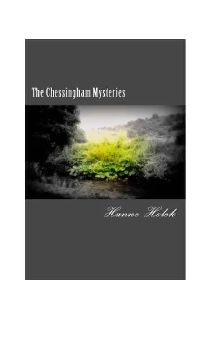 The Chessingham Mysteries af Hanne Holck
