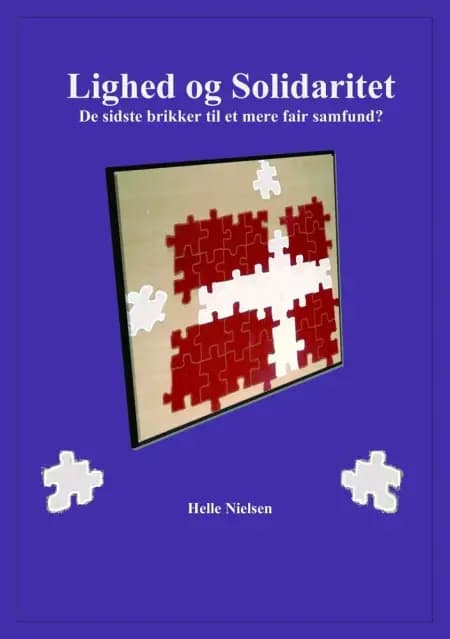 Lighed og Solidaritet af Helle Nielsen