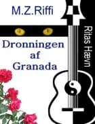 Dronningen af Granada af M.Z. Riffi