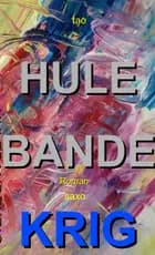 Hulebandens krig