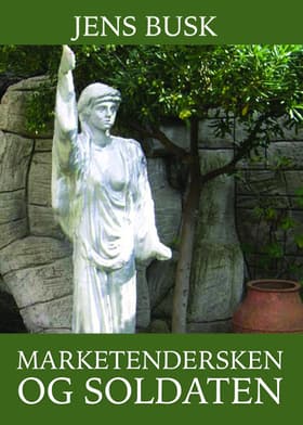 Marketendersken og soldaten af Jens Busk