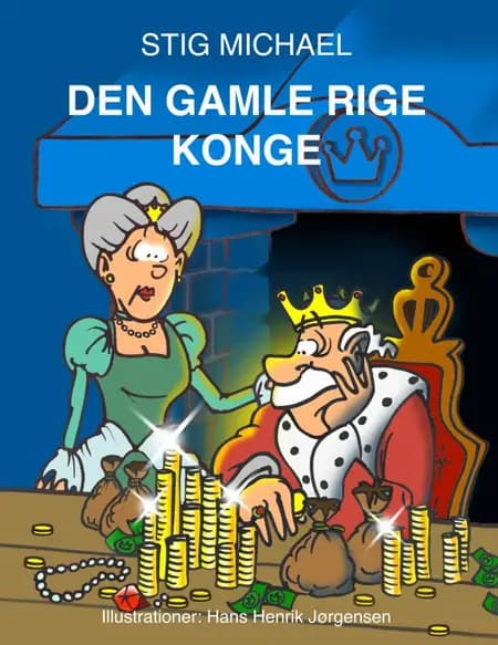 Den gamle rige konge af Stig Michael
