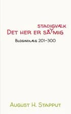 Det her er så stadigvæk mig af August H. Stapput