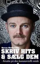 Skriv hits & sælg dem, kreativ på den kommercielle måde