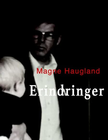 Erindringer af Magne Haugland