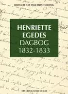 Henriette Egedes Dagbog 1832-1833
