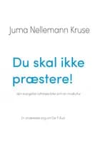 Du skal ikke præstere! den evangelisk-lutherske kirke som en modkultur