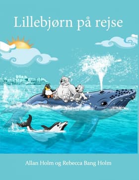 Lillebjørn på rejse af Allan Holm