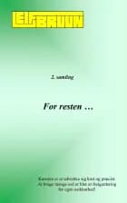 For resten ... 2. samling