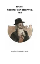 Rabbi Shlomo ben-Hitpa'el si'r af Christoffer Gertz Bech