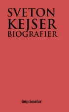 Sveton Kejserbiografier