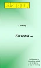 For resten ... 2. samling