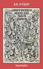 Grevinden med de 360 børn af Kr. Nyrop