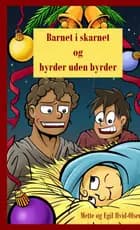 Barnet i skarnet og hyrder uden byrder