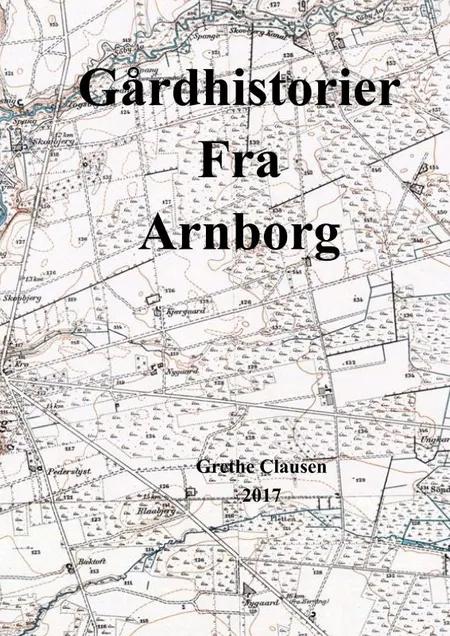 Gårdhistorier fra Arnborg af Grethe Clausen
