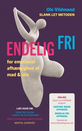 Endelig fri for emotionel afhængighed af mad af Ole Vildmand