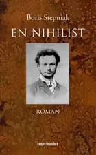 En Nihilist af Sergius Stepniak