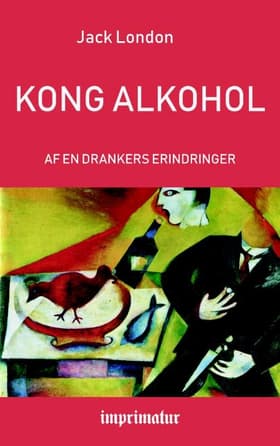 Kong Alkohol af Jack London
