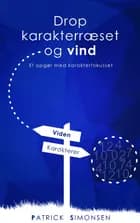 Drop karakterræset og vind