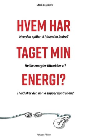 Hvem har taget min energi? af Steen Bosebjerg