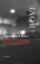 Fælden af Emmanuel Bove