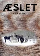 Æslet - en fagbog af Birgit Winther