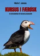 KURSUS I FÆRØSK af Maria T Jensen