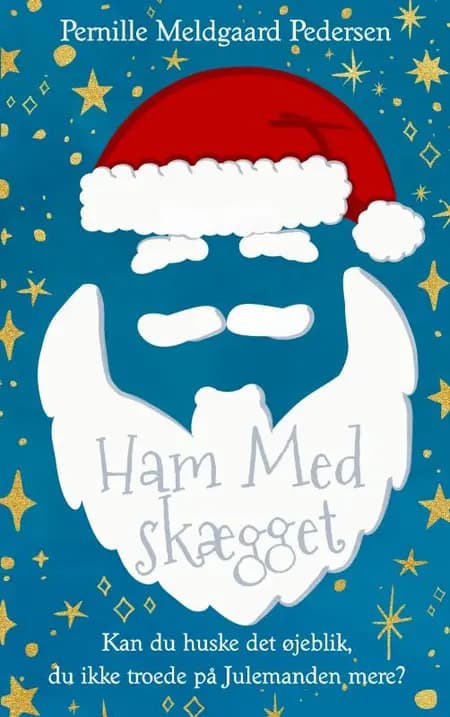 Ham Med Skægget af Pernille Meldgaard Pedersen
