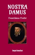 Nostradamus fremtidens profet