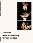 The Wandring Drum Dancer