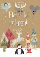 Flet let julepynt