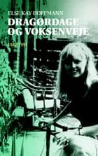 Dragørdage og voksenveje