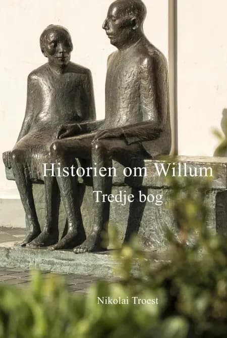 Historien om Willum, Tredje bog af Nikolai Troest