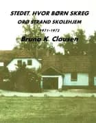 Stedet, hvor børn skreg