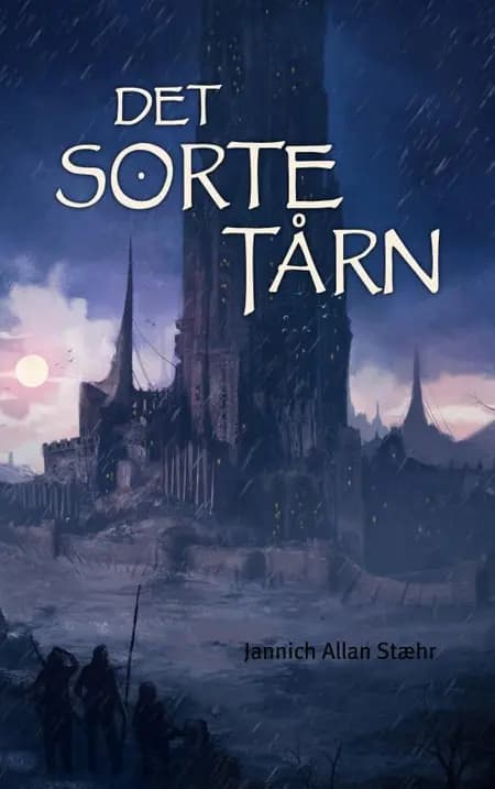 Det Sorte Tårn af Jannich Allan Stæhr