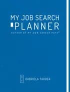 My Job Search Planner: Author of My Own Career Path™