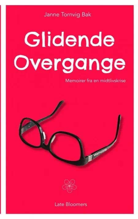 Glidende Overgange af Janne Tornvig Bak