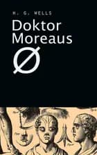 Dr. Moreaus Ø