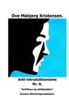 Anti-introduktionisme Nr. 8. ”Achilleus og skildpadden”. Zenons dikotomiparadokser.